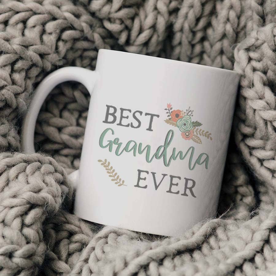 Best Grandma Ever Mug, Grandmother Mug, Coffee Cup: 11 oz
