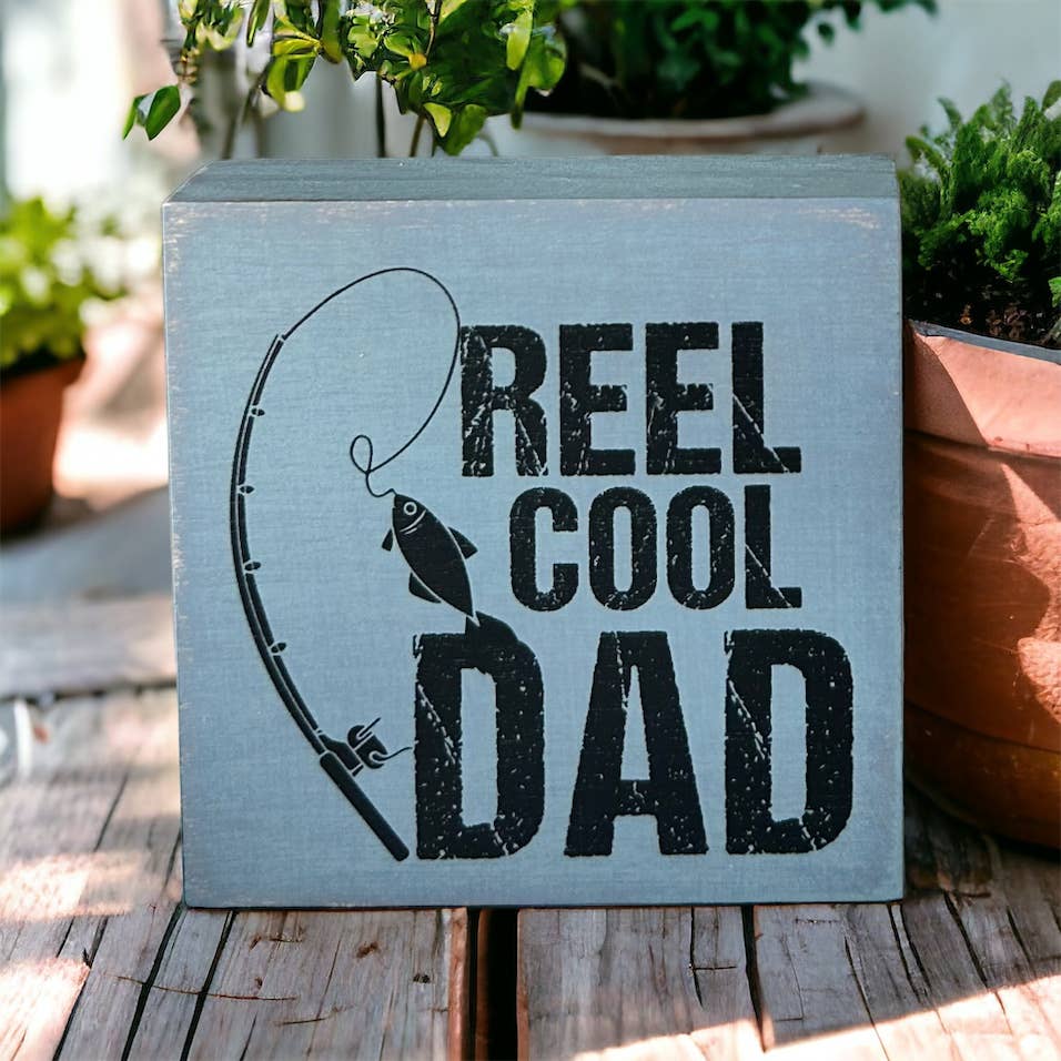 Reel Cool Dad - Mini Rustic Wood Sign: White