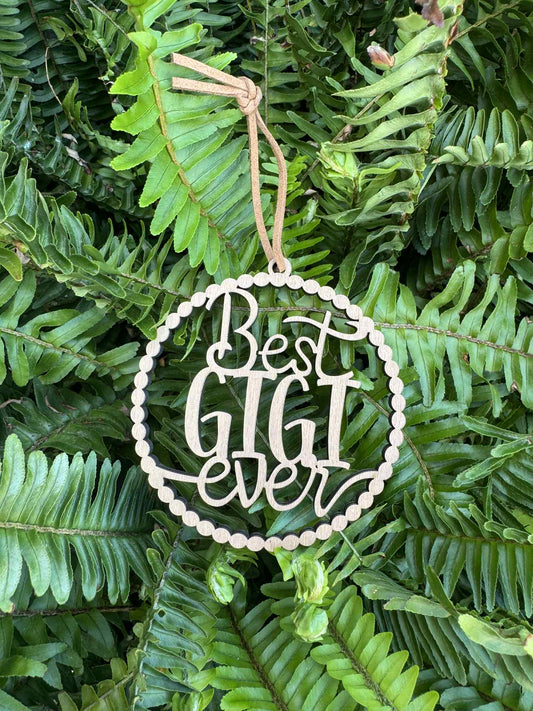 Best Gigi Ever: Ornament