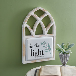 Be The Light Wall Sign