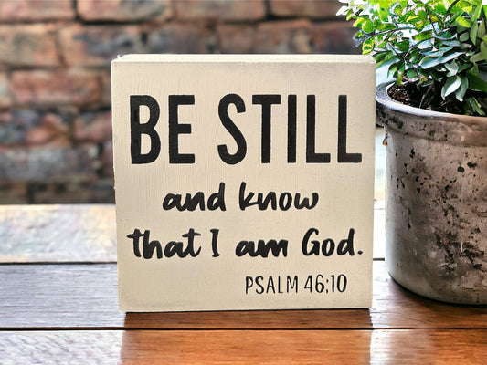 Be Still and Know That I Am God - Bible Verse Wood Sign: Natural Linen